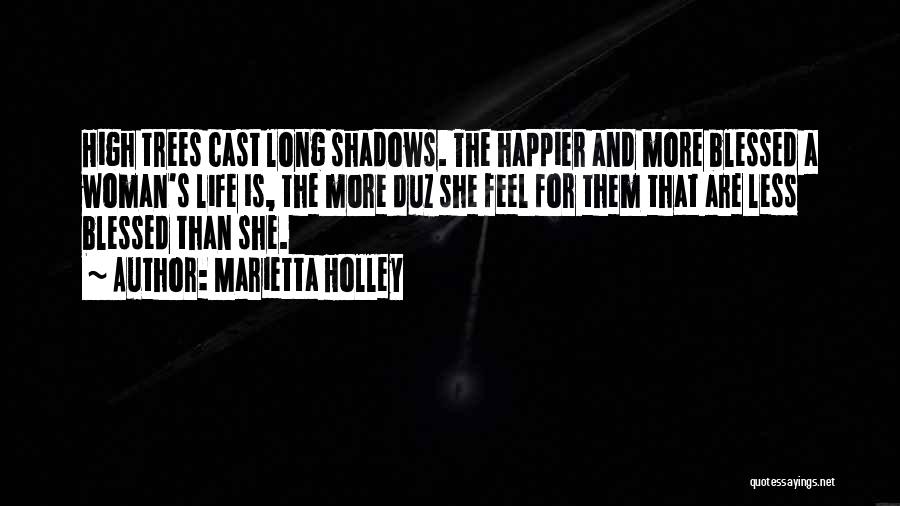 Blessed Is She Quotes By Marietta Holley