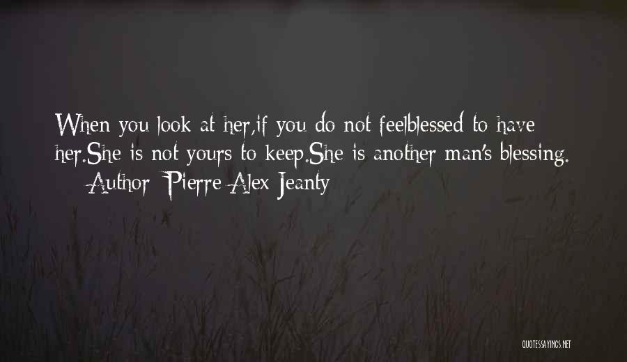 Blessed Is She Quotes By Pierre Alex Jeanty