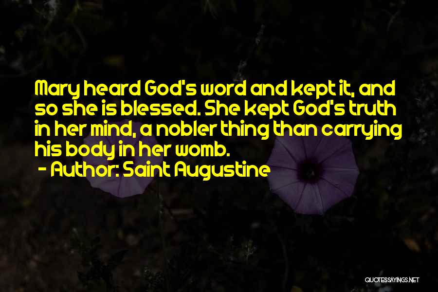 Blessed Is She Quotes By Saint Augustine