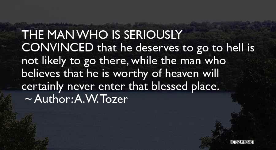 Blessed Is The Man Quotes By A.W. Tozer