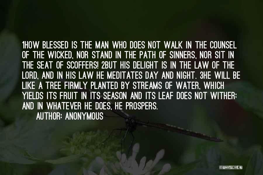 Blessed Is The Man Quotes By Anonymous