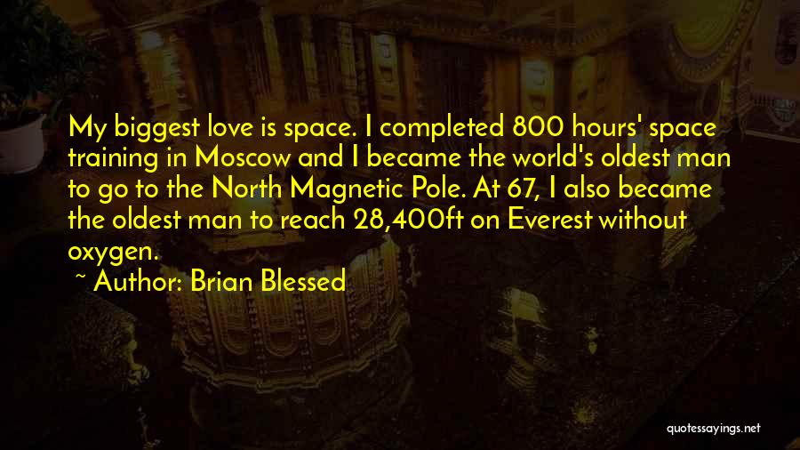 Blessed Is The Man Quotes By Brian Blessed