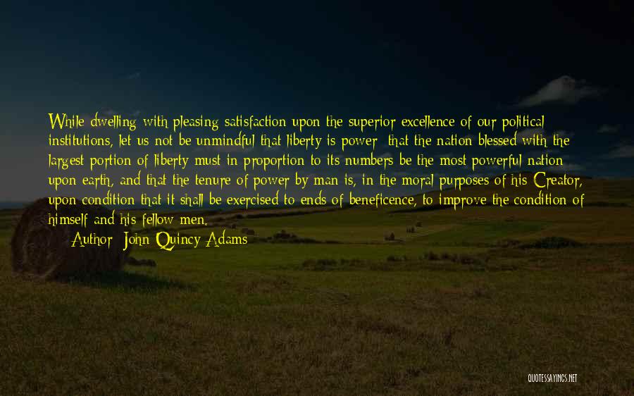 Blessed Is The Man Quotes By John Quincy Adams