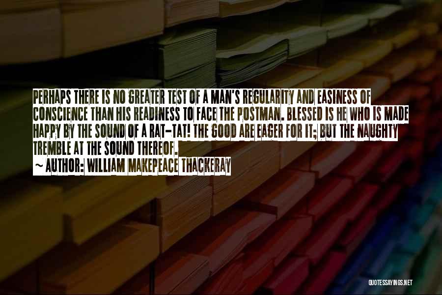 Blessed Is The Man Quotes By William Makepeace Thackeray