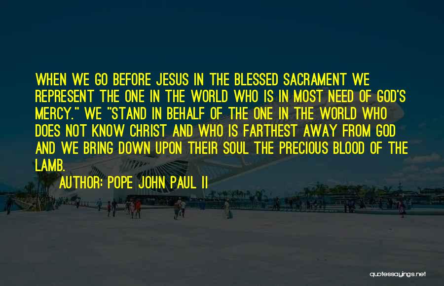 Blessed John Paul 2 Quotes By Pope John Paul II