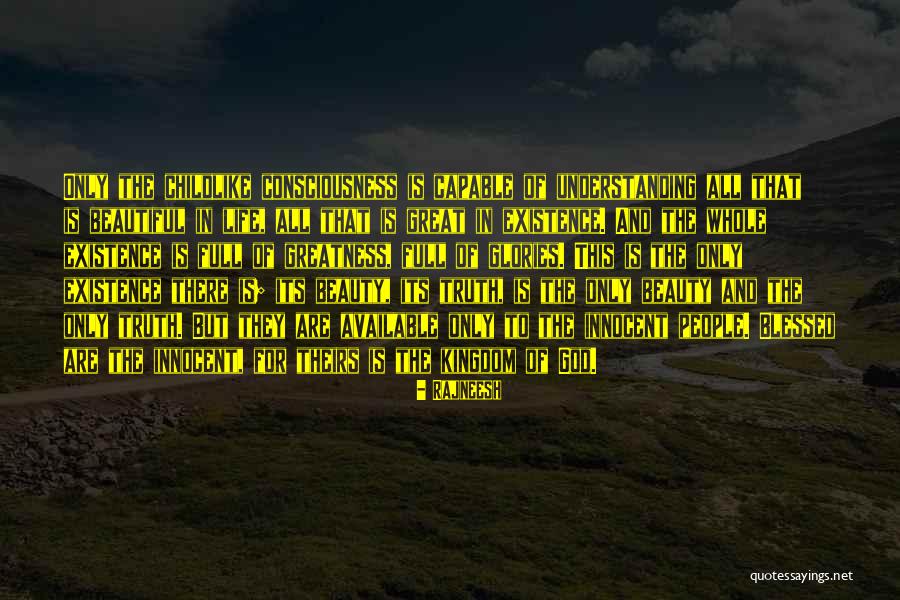 Blessed Life Quotes By Rajneesh Blessed Life Quotes By Rajneesh