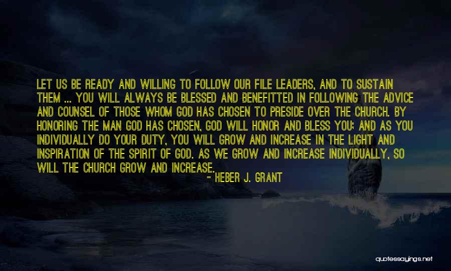 Blessed Light Quotes By Heber J. Grant Blessed Light Quotes By Heber J. Grant