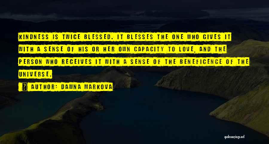 Blessed Person Quotes By Dawna Markova