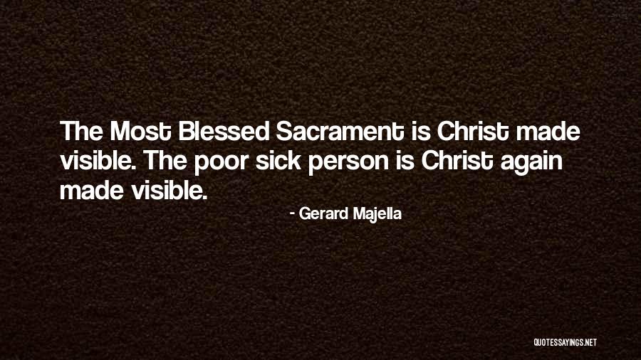 Blessed Person Quotes By Gerard Majella