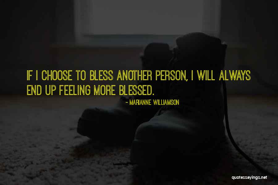 Blessed Person Quotes By Marianne Williamson