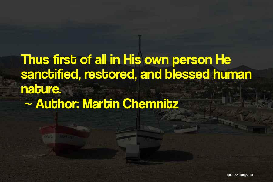 Blessed Person Quotes By Martin Chemnitz