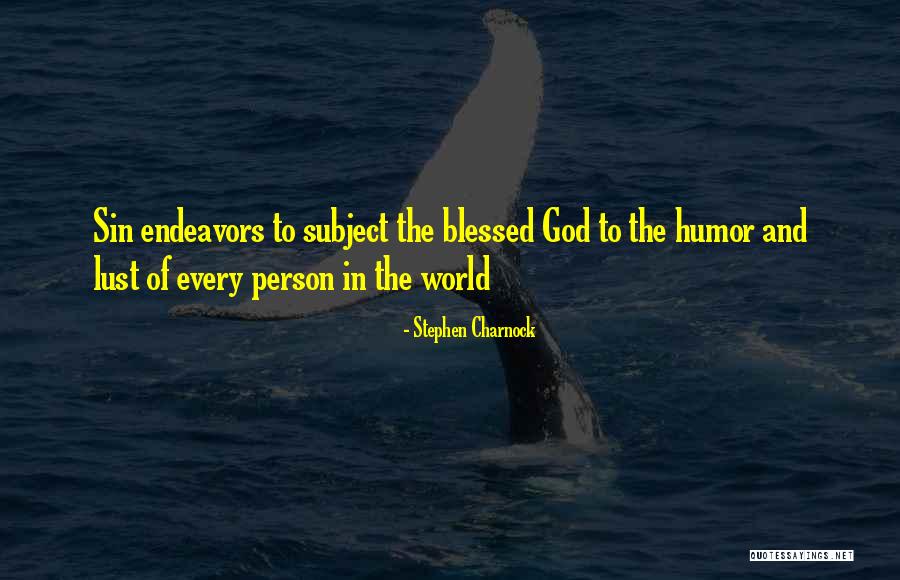 Blessed Person Quotes By Stephen Charnock