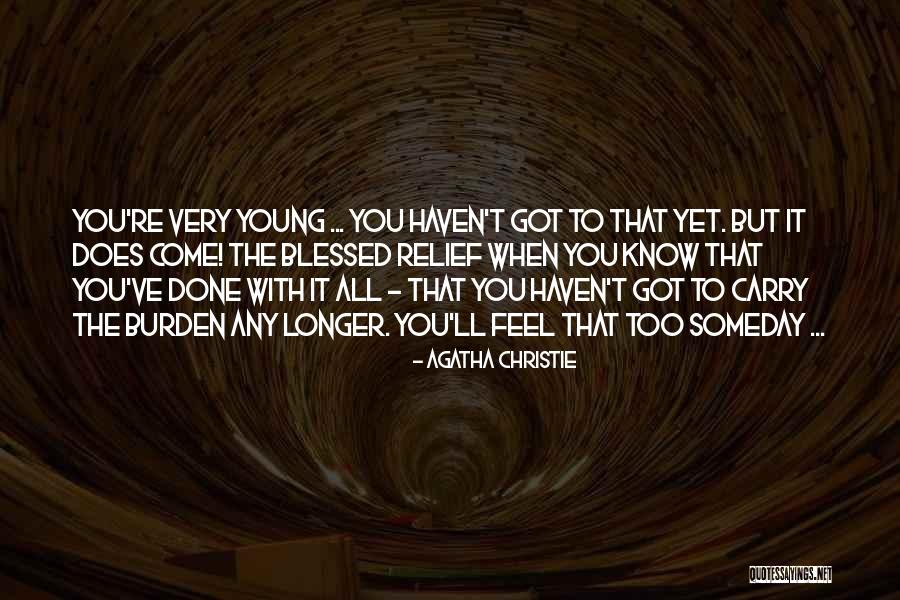 Blessed Quotes By Agatha Christie