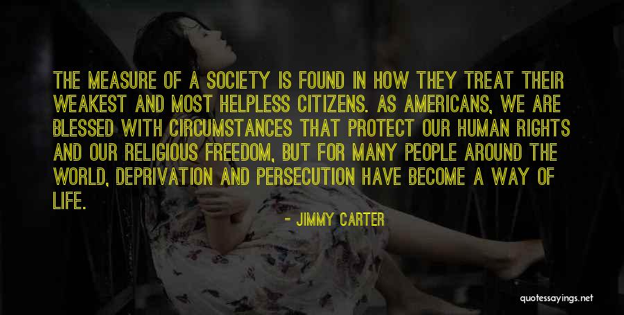 Blessed Quotes By Jimmy Carter