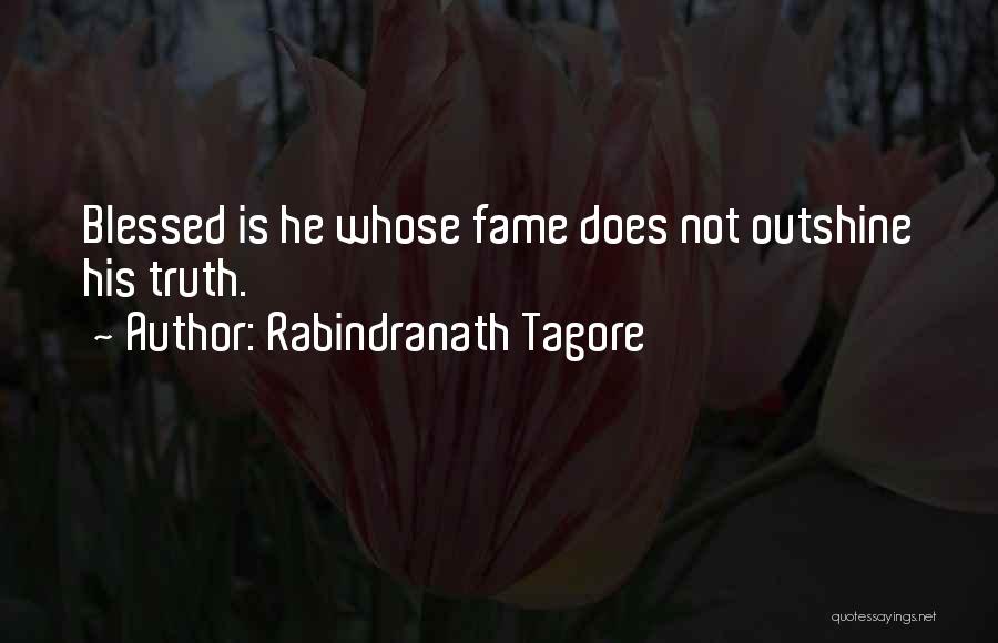 Blessed Quotes By Rabindranath Tagore