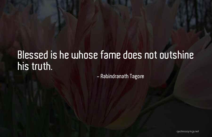 Blessed Quotes By Rabindranath Tagore