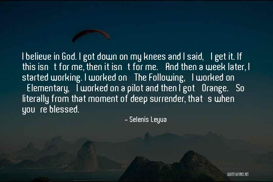 Blessed Quotes By Selenis Leyva