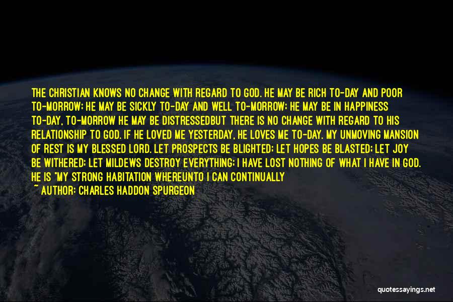 Blessed Relationship Quotes By Charles Haddon Spurgeon