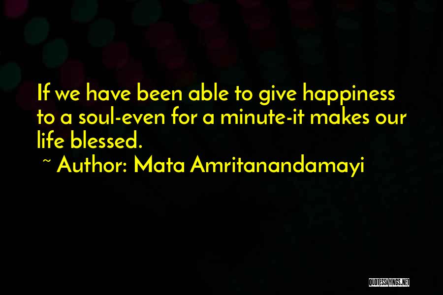 Blessed Relationship Quotes By Mata Amritanandamayi