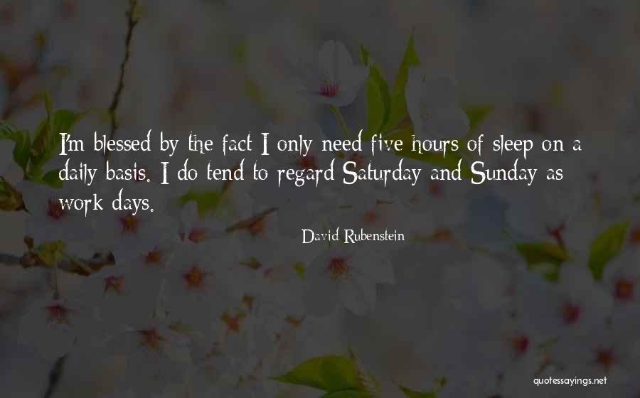 Blessed Sunday Quotes By David Rubenstein Blessed Sunday Quotes By David Rubenstein