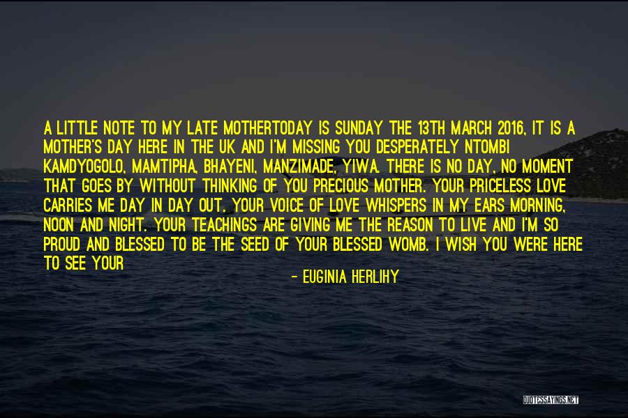 Blessed To Be Here Quotes By Euginia Herlihy