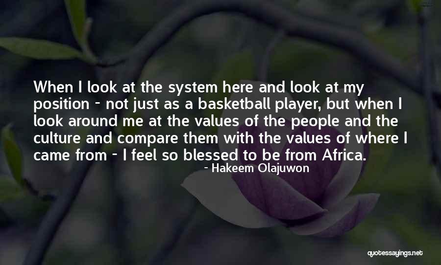 Blessed To Be Here Quotes By Hakeem Olajuwon Blessed To Be Here Quotes By Hakeem Olajuwon
