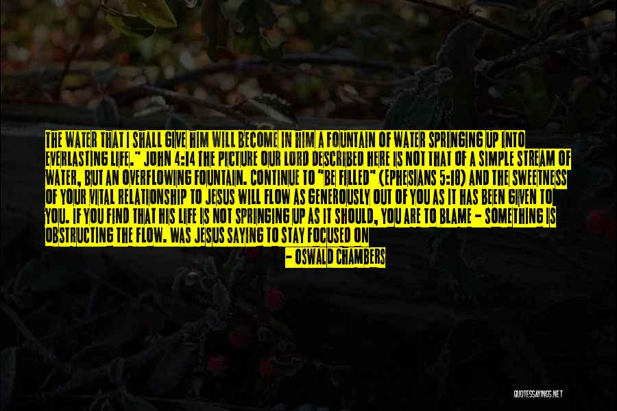 Blessed To Be Here Quotes By Oswald Chambers Blessed To Be Here Quotes By Oswald Chambers