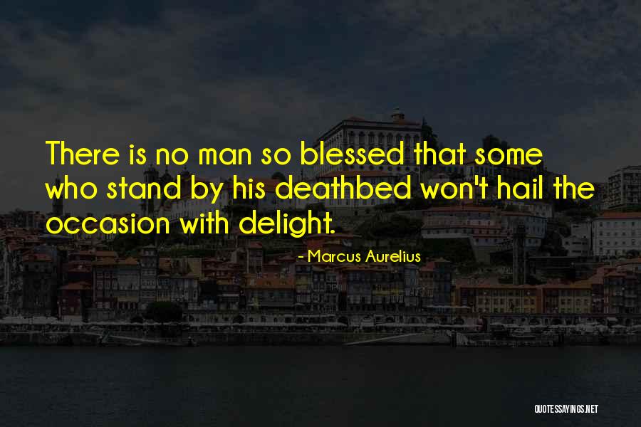 Blessed To Be W Quotes By Marcus Aurelius Blessed To Be W Quotes By Marcus Aurelius