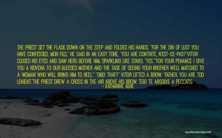 Blessed To Have A Brother Like You Quotes By Katharine Ashe Blessed To Have A Brother Like You Quotes By Katharine Ashe