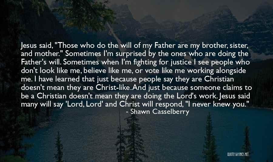 Blessed To Have A Brother Like You Quotes By Shawn Casselberry Blessed To Have A Brother Like You Quotes By Shawn Casselberry