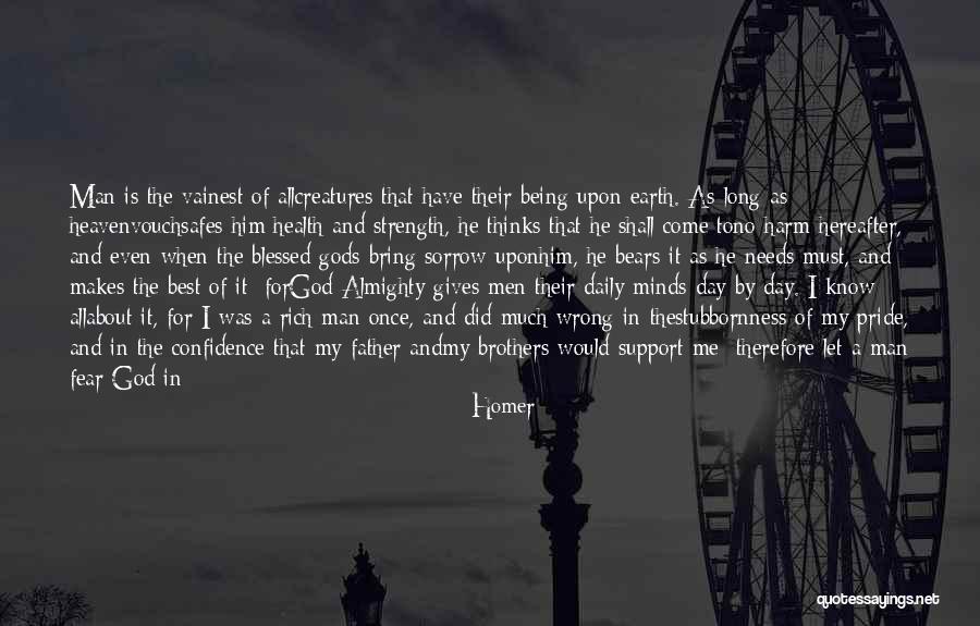 Blessed To Have A Good Man Quotes By Homer Blessed To Have A Good Man Quotes By Homer