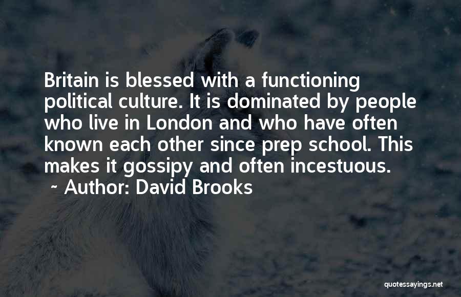 Blessed To Have Known You Quotes By David Brooks