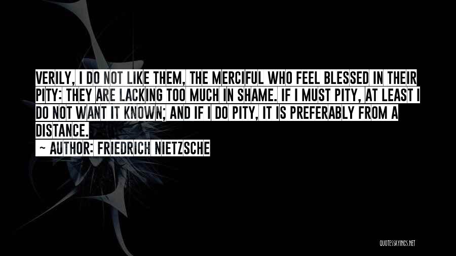 Blessed To Have Known You Quotes By Friedrich Nietzsche