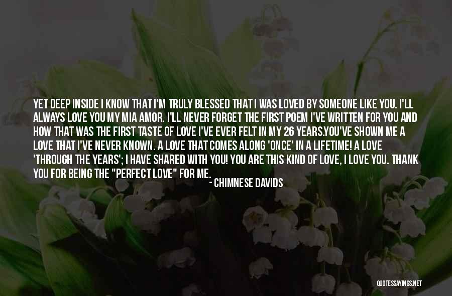 Blessed To Have Someone Like You Quotes By Chimnese Davids