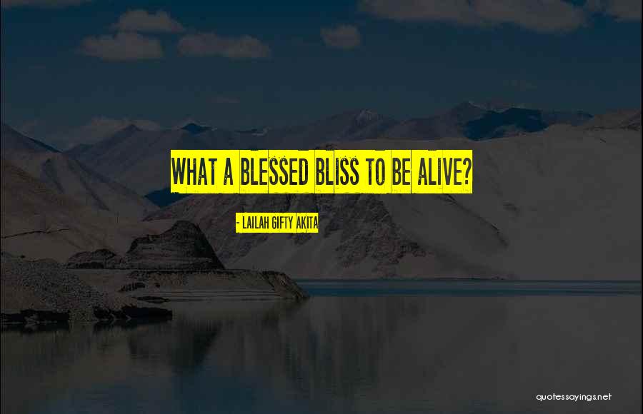 Blessed With All The Blessing I Have Quotes By Lailah Gifty Akita