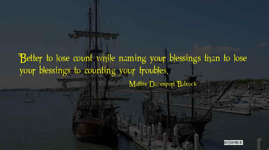 Blessed With All The Blessing I Have Quotes By Maltbie Davenport Babcock Blessed With All The Blessing I Have Quotes By Maltbie Davenport Babcock