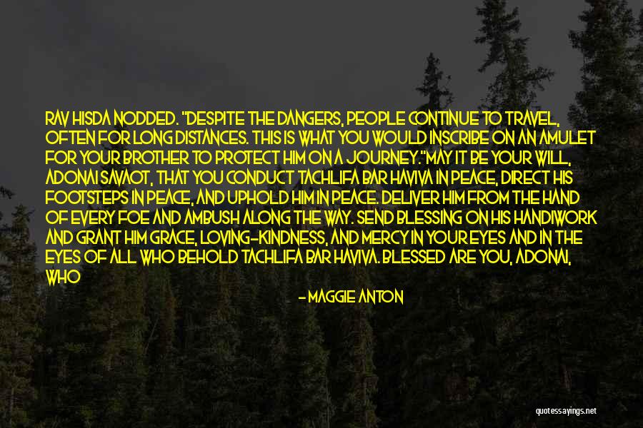Blessed With Kindness Quotes By Maggie Anton Blessed With Kindness Quotes By Maggie Anton