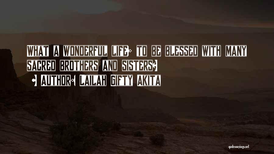 Blessed Wonderful Family Quotes By Lailah Gifty Akita