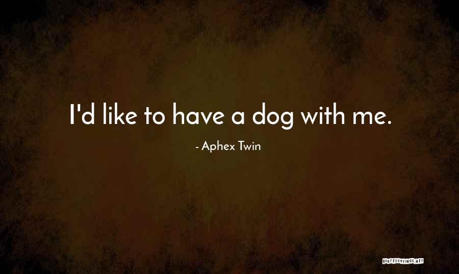 Blessedly Bewitching Quotes By Aphex Twin Blessedly Bewitching Quotes By Aphex Twin