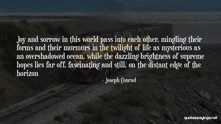 Blessedx Quotes By Joseph Conrad