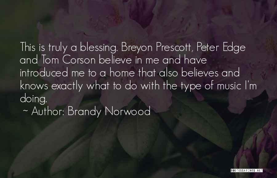 Blessing A Home Quotes By Brandy Norwood