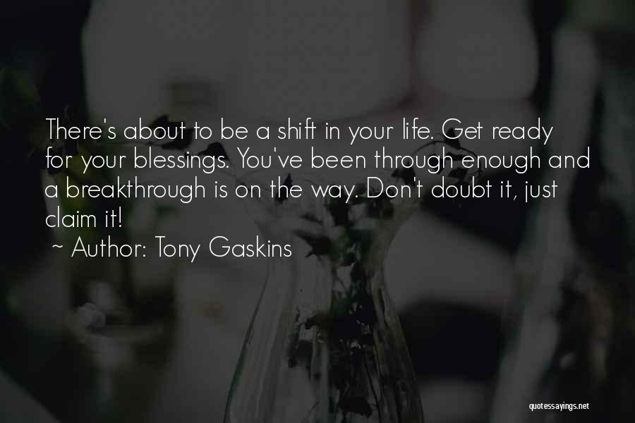 Blessing And Happy Quotes By Tony Gaskins