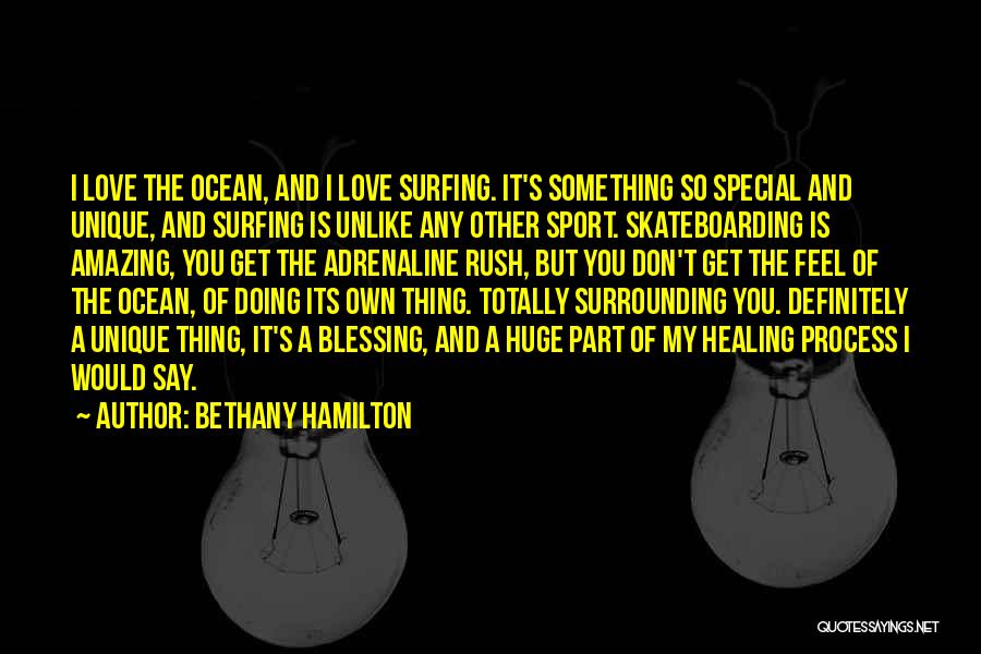 Blessing And Healing Quotes By Bethany Hamilton