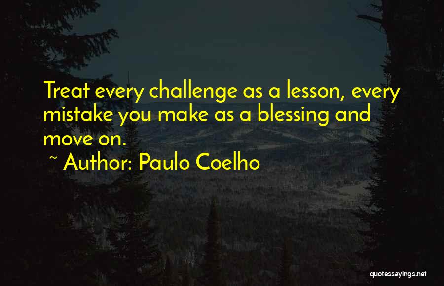 Blessing And Lesson Quotes By Paulo Coelho