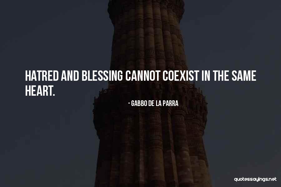 Blessing And Quotes By Gabbo De La Parra