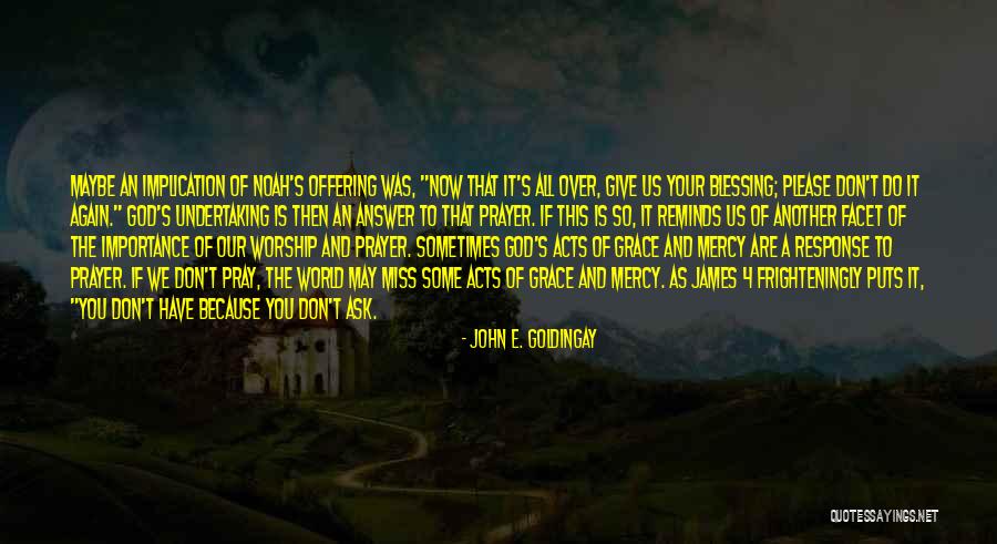 Blessing And Quotes By John E. Goldingay