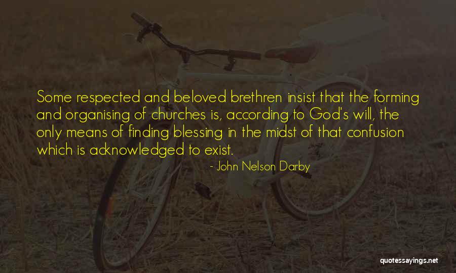 Blessing And Quotes By John Nelson Darby