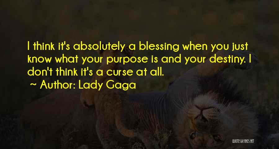 Blessing And Quotes By Lady Gaga