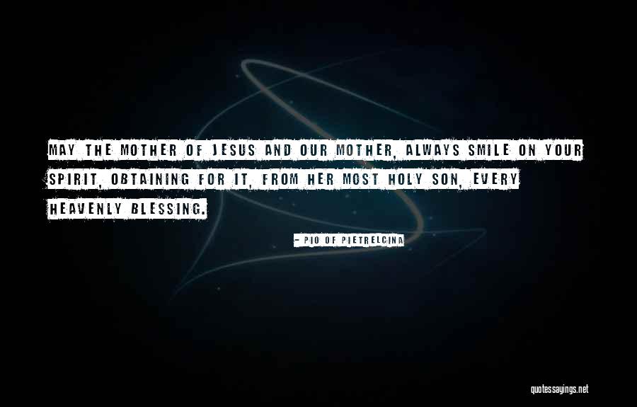 Blessing And Quotes By Pio Of Pietrelcina Blessing And Quotes By Pio Of Pietrelcina