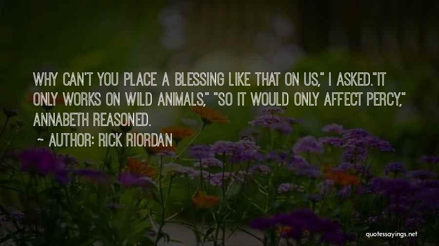 Blessing And Quotes By Rick Riordan
